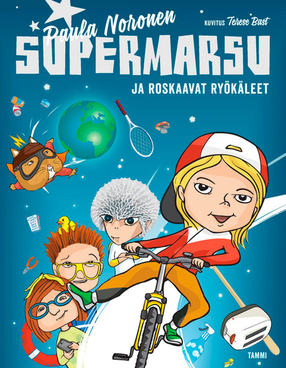 Etukansi. Paula Noronen. Supermarsu ja roskaavat ryökäleet