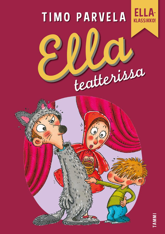 Etukansi. Timo Parvela. Mervi Lindman. Ella teatterissa.