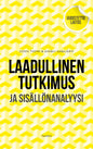 Etukansi. Jouni Tuomi Laadullinen tutkimus ja sisällönanalyysi