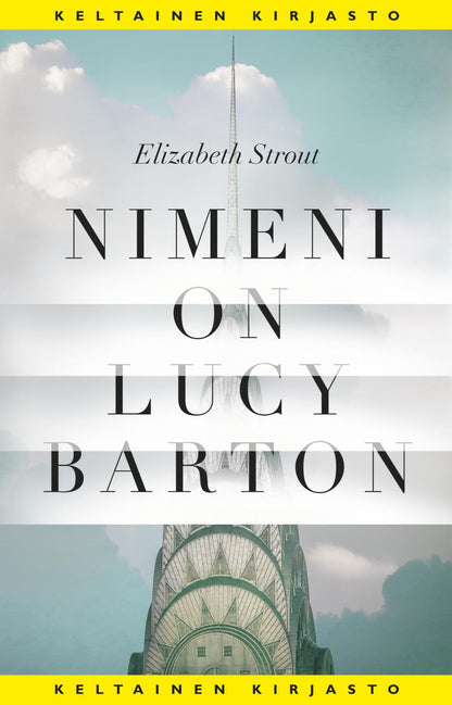 Etukansi. Elizabeth Strout Nimeni on Lucy Barton