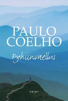 Etukansi. Paulo Coelho. Pyhiinvaellus