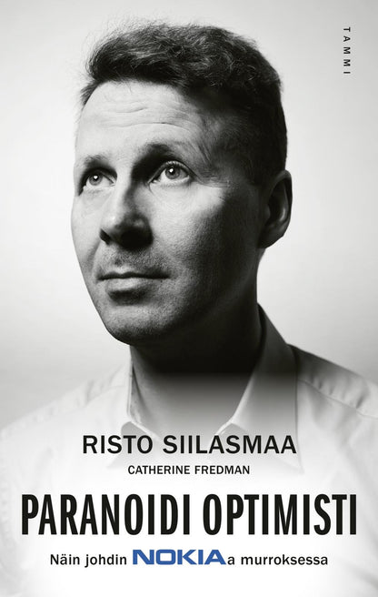 Etukansi. Risto Siilasmaa Paranoidi optimisti
