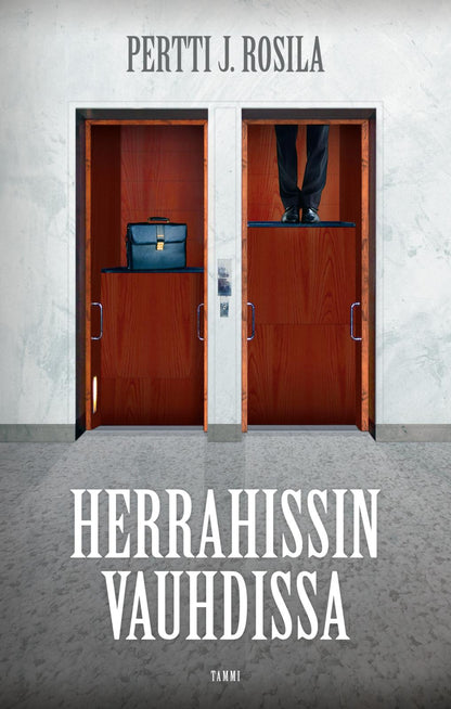 Etukansi. Pertti J. Rosila Herrahissin vauhdissa