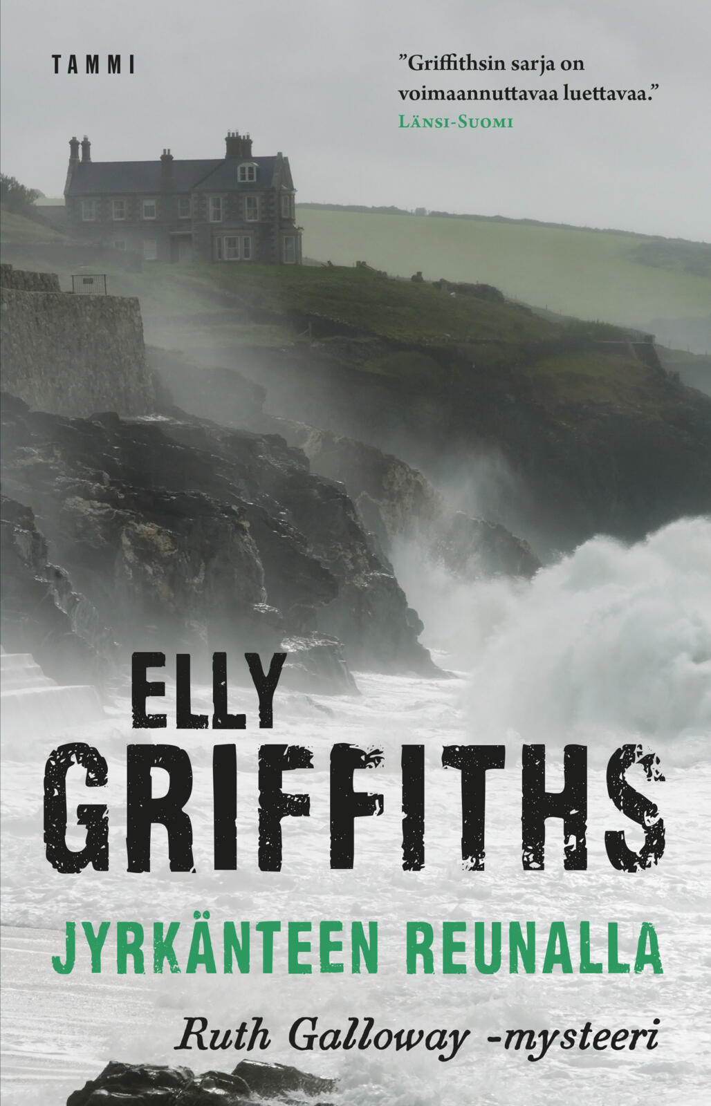 Etukansi. Elly Griffiths Jyrkänteen reunalla