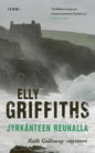 Etukansi. Elly Griffiths Jyrkänteen reunalla