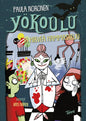 Etukansi. Paula Noronen Yökoulu ja hirveä hammaskeiju