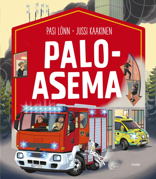 Etukansi. Pasi Lönn. Jussi Kaakinen. Paloasema.