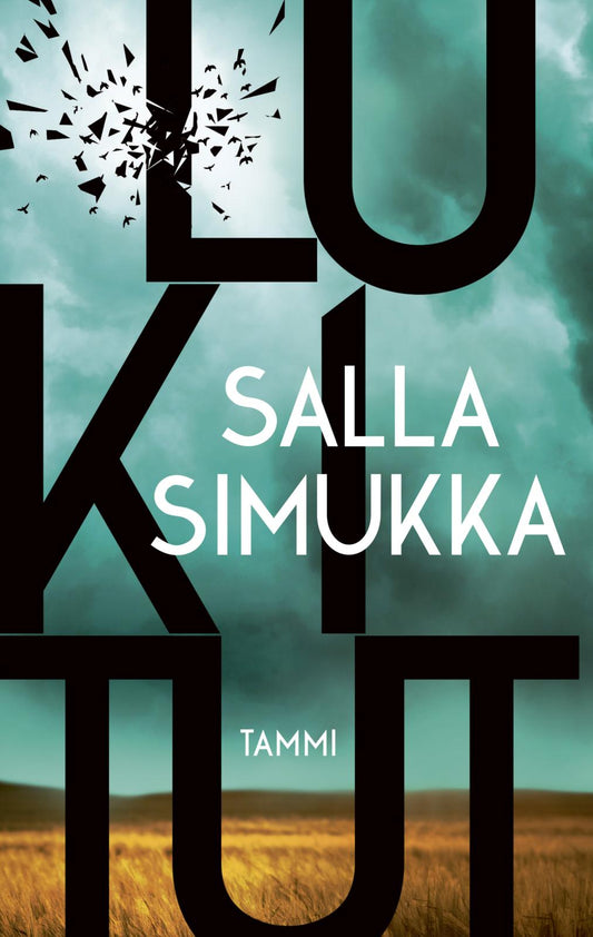 Etukansi. Salla Simukka. Lukitut.