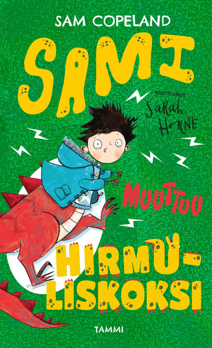 Etukansi. Sam Copeland. Sami muuttuu hirmuliskoksi