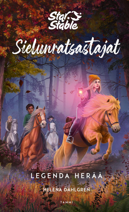 Etukansi. Helena Dahlgren. Star Stable. Sielunratsastajat #2: Legenda herää