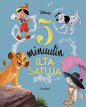 Etukansi. Disney Disney 5 minuutin iltasatuja