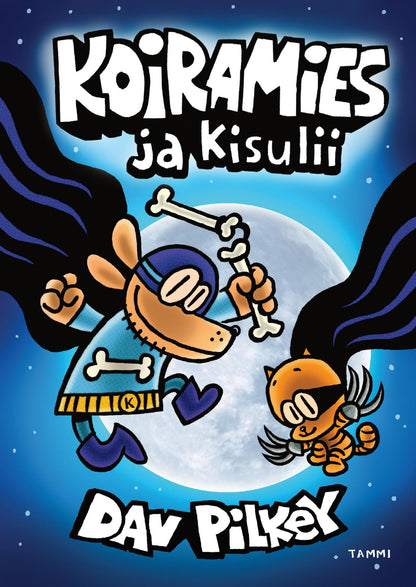 Etukansi. Dav Pilkey Koiramies ja Kisulii