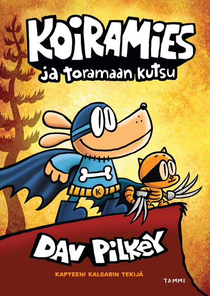 Etukansi. Dav Pilkey Koiramies ja toramaan kutsu
