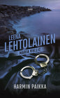 Etukansi. Leena Lehtolainen Harmin paikka