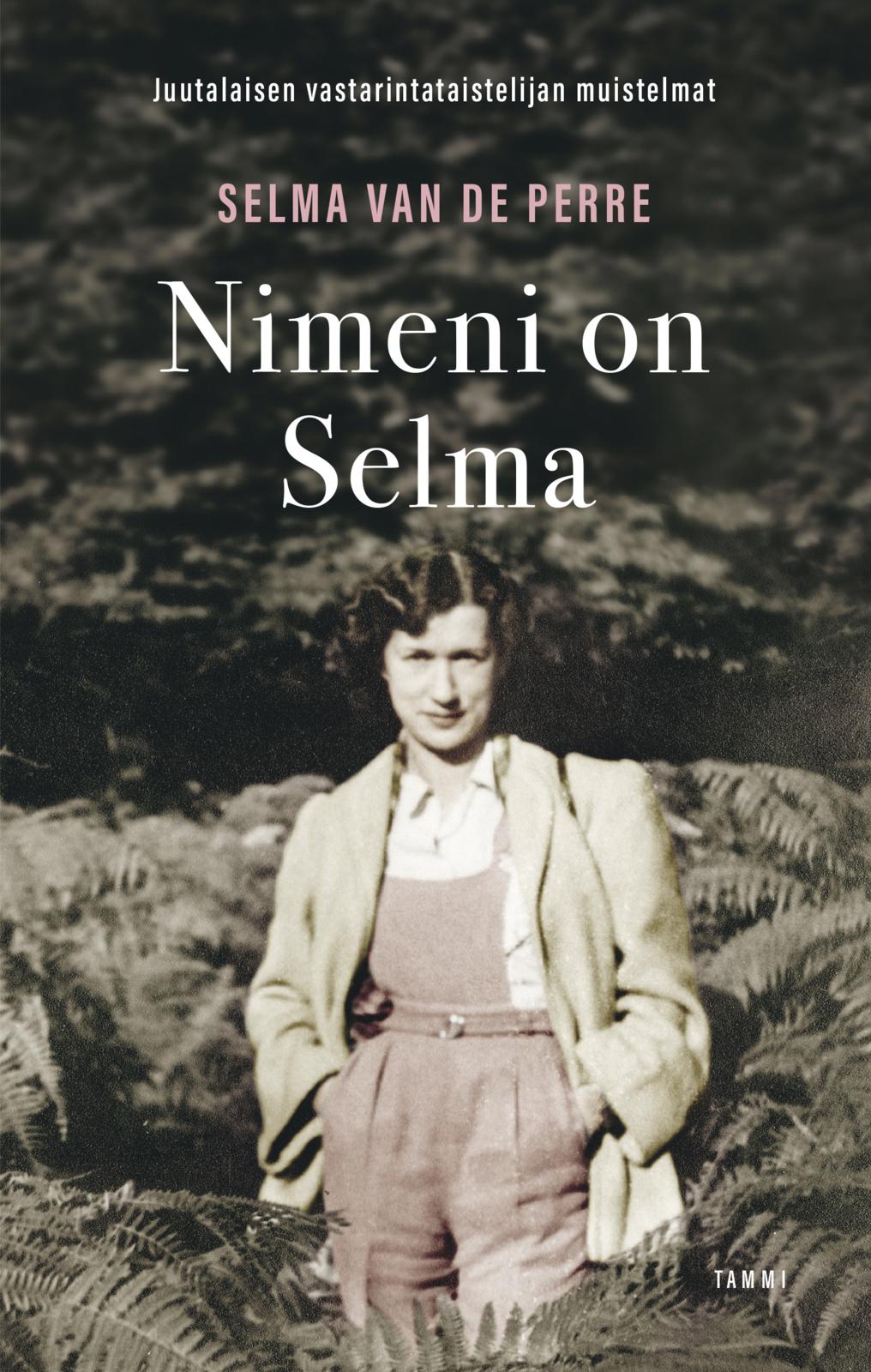 Etukansi. Selma van de Perre Nimeni on Selma