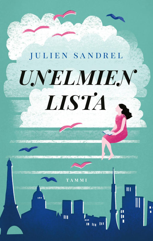 Etukansi. Julien Sandrel. Unelmien lista.