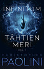 Etukansi. Christopher Paolini Infinitum. Tähtien meri. Osa 1