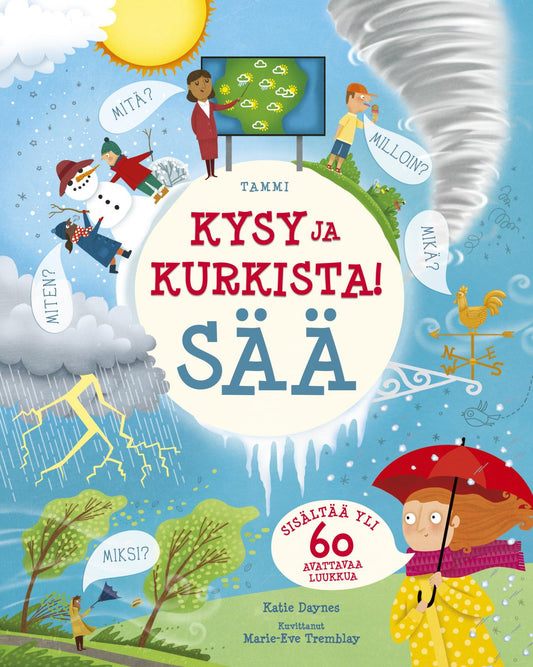 Etukansi. Katie Daynes. Kysy ja kurkista! Sää.