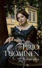 Etukansi. Pirjo Tuominen Vallasrouva