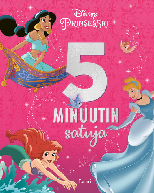 Etukansi. Disney. Disney Prinsessat. 5 minuutin satuja.