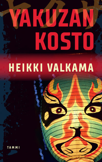 Etukansi. Heikki Valkama. Yakuzan kosto