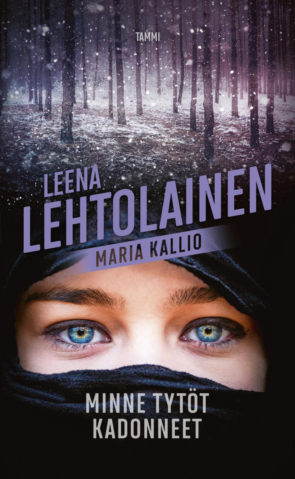 Etukansi. Leena Lehtolainen Minne tytöt kadonneet