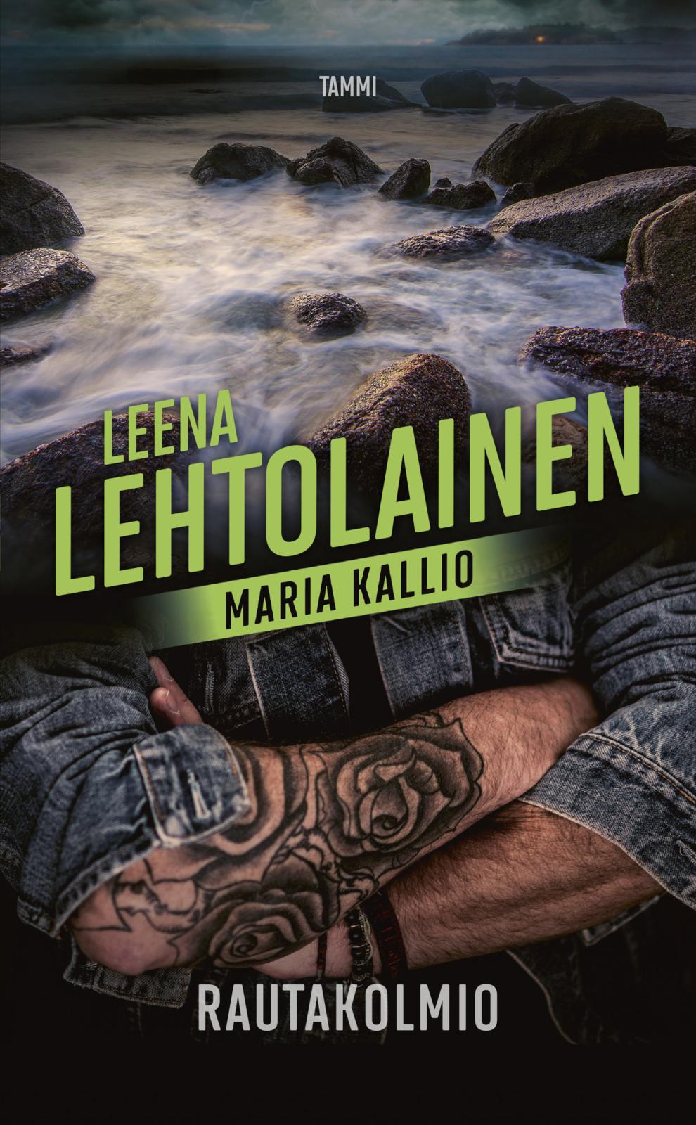 Etukansi. Leena Lehtolainen Rautakolmio
