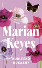 Etukansi. Marian Keyes Kuuleeko kukaan?