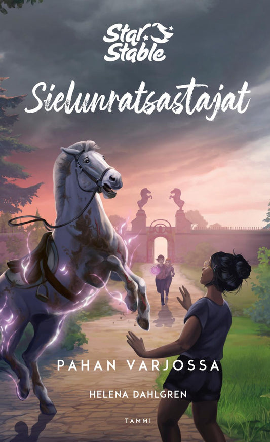 Etukansi. Helena Dahlgren. Star Stable. Sielunratsastajat #4. Pahan varjossa.