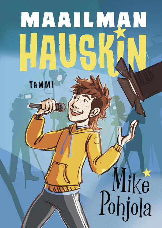 Etukansi. Mike Pohjola. Tuisku Hiltunen. Maailman hauskin.
