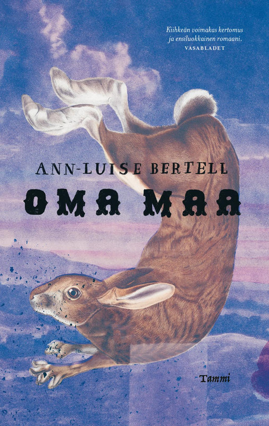 Etukansi. Ann-Luise Bertell. Oma maa.
