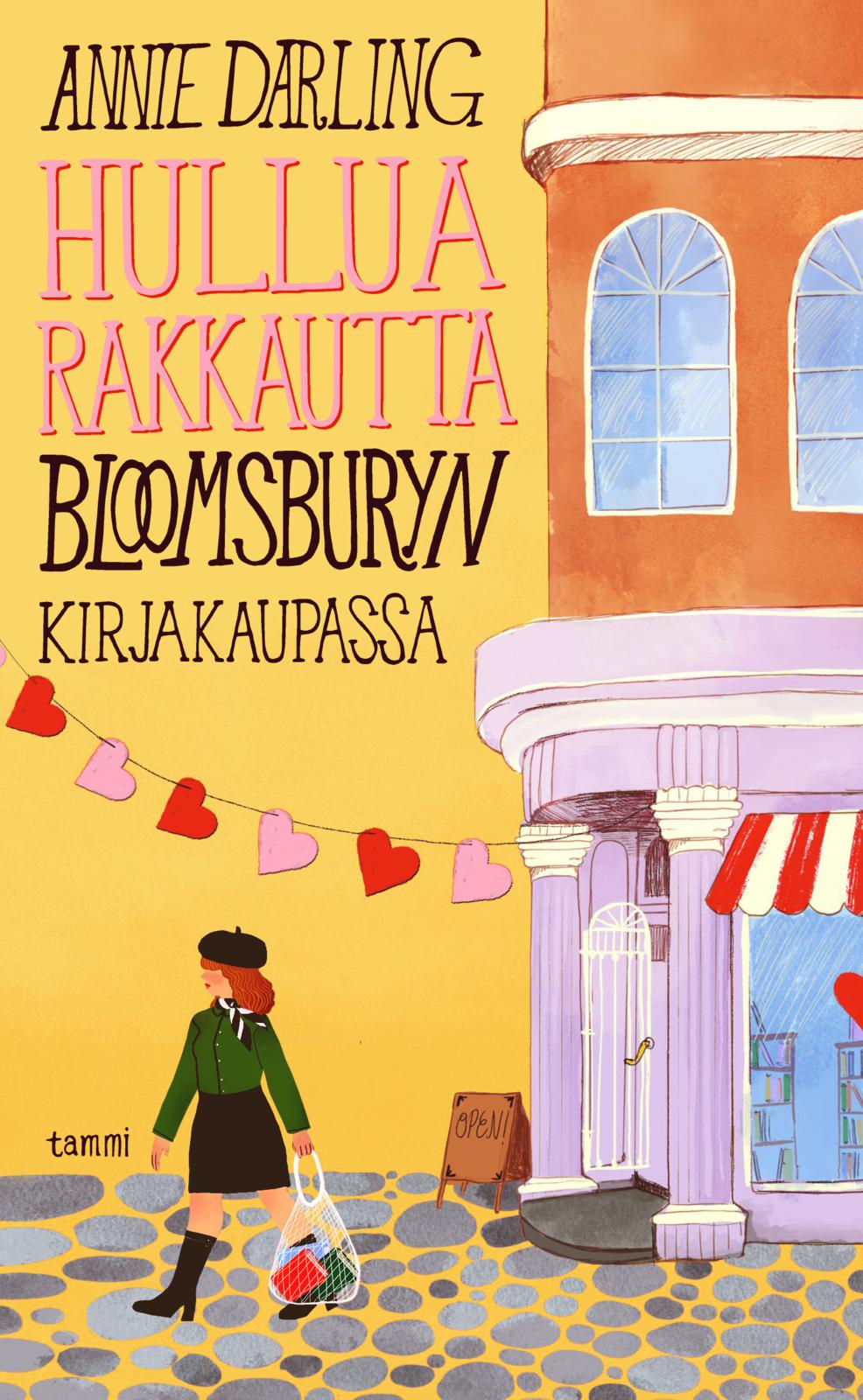 Etukansi. Annie Darling. Hullua rakkautta Bloomsburyn kirjakaupassa
