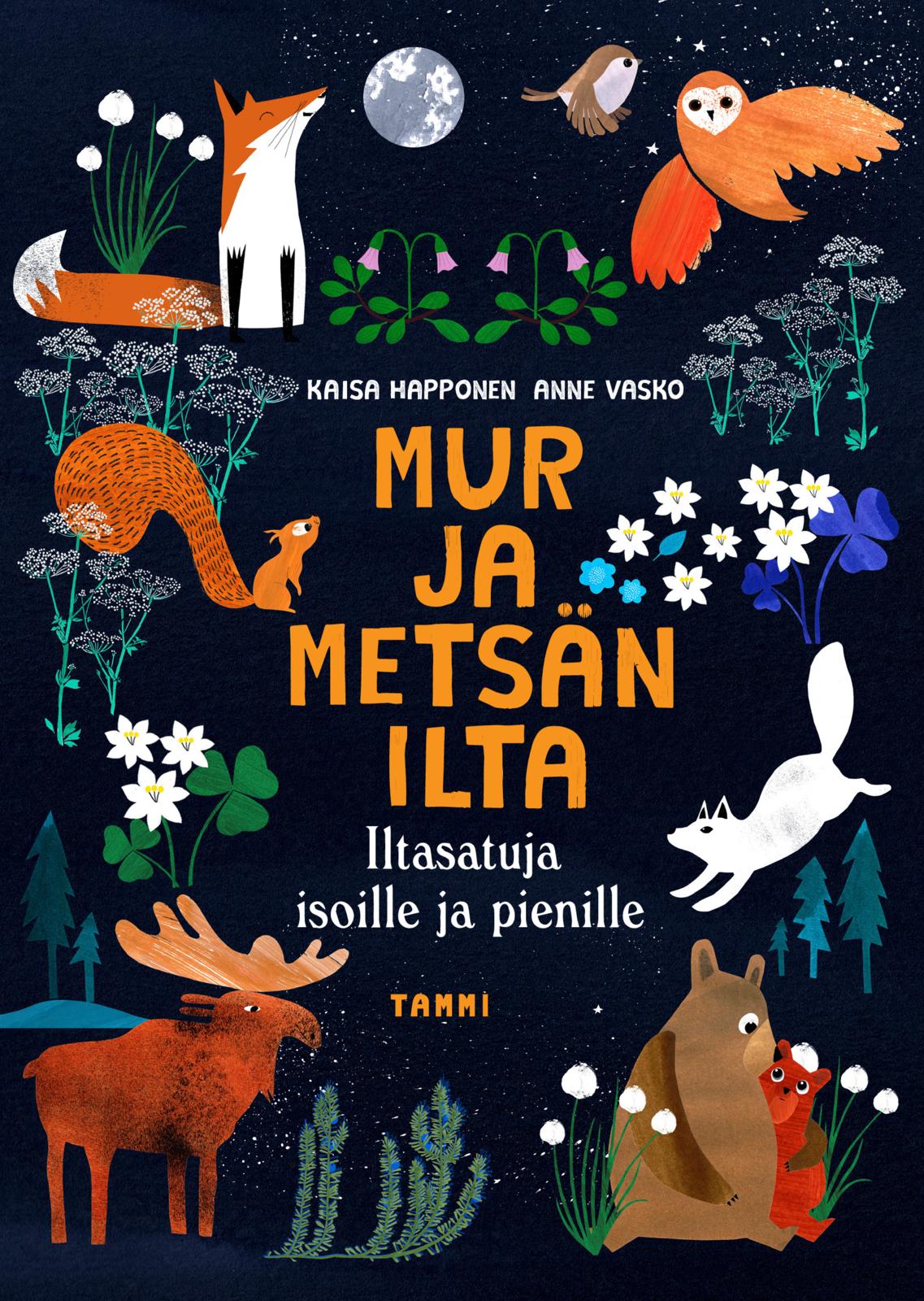 Etukansi. Kaisa Happonen Mur ja metsän ilta