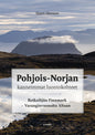 Etukansi. Harri Ahonen Pohjois-Norjan kauneimmat luontokohteet