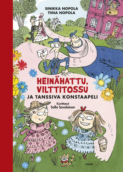 Etukansi. Sinikka Nopola. Heinähattu, Vilttitossu ja tanssiva konstaapeli