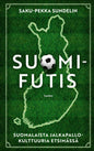 Etukansi. Saku-Pekka Sundelin Suomifutis
