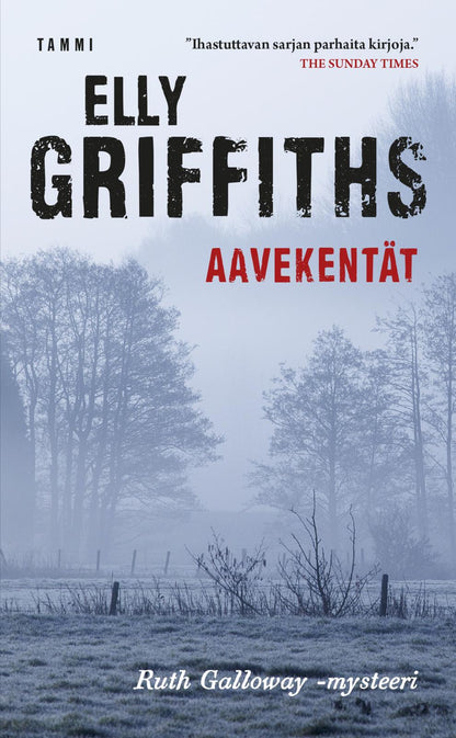 Etukansi. Elly Griffiths Aavekentät