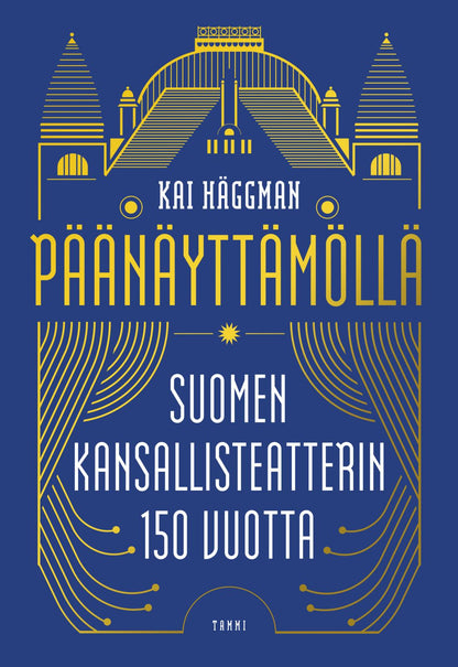 Etukansi. Kai Häggman Päänäyttämöllä