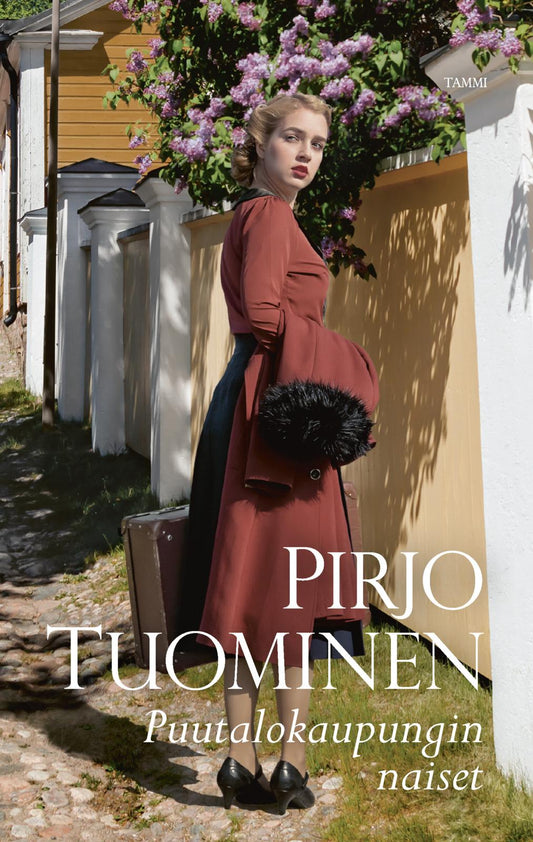 Etukansi. Pirjo Tuominen. Puutalokaupungin naiset.