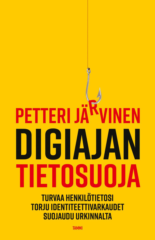 Etukansi. Petteri Järvinen. Digiajan tietosuoja.