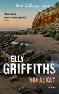 Etukansi. Elly Griffiths Yöhaukat