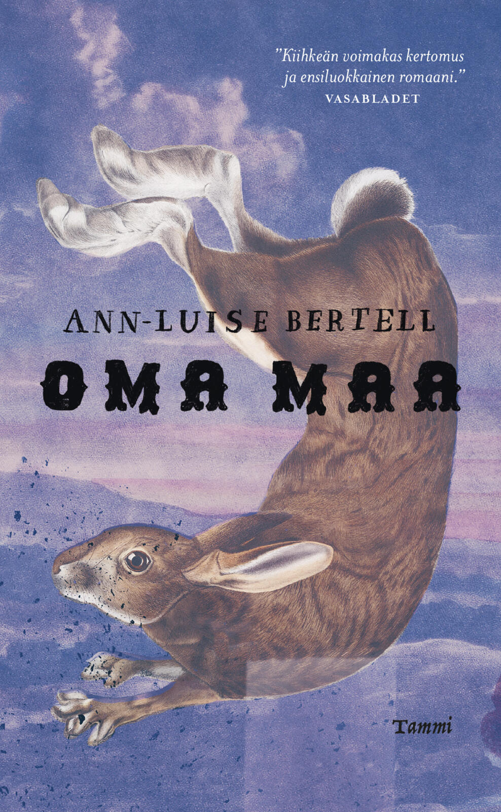 Etukansi. Ann-Luise Bertell Oma maa