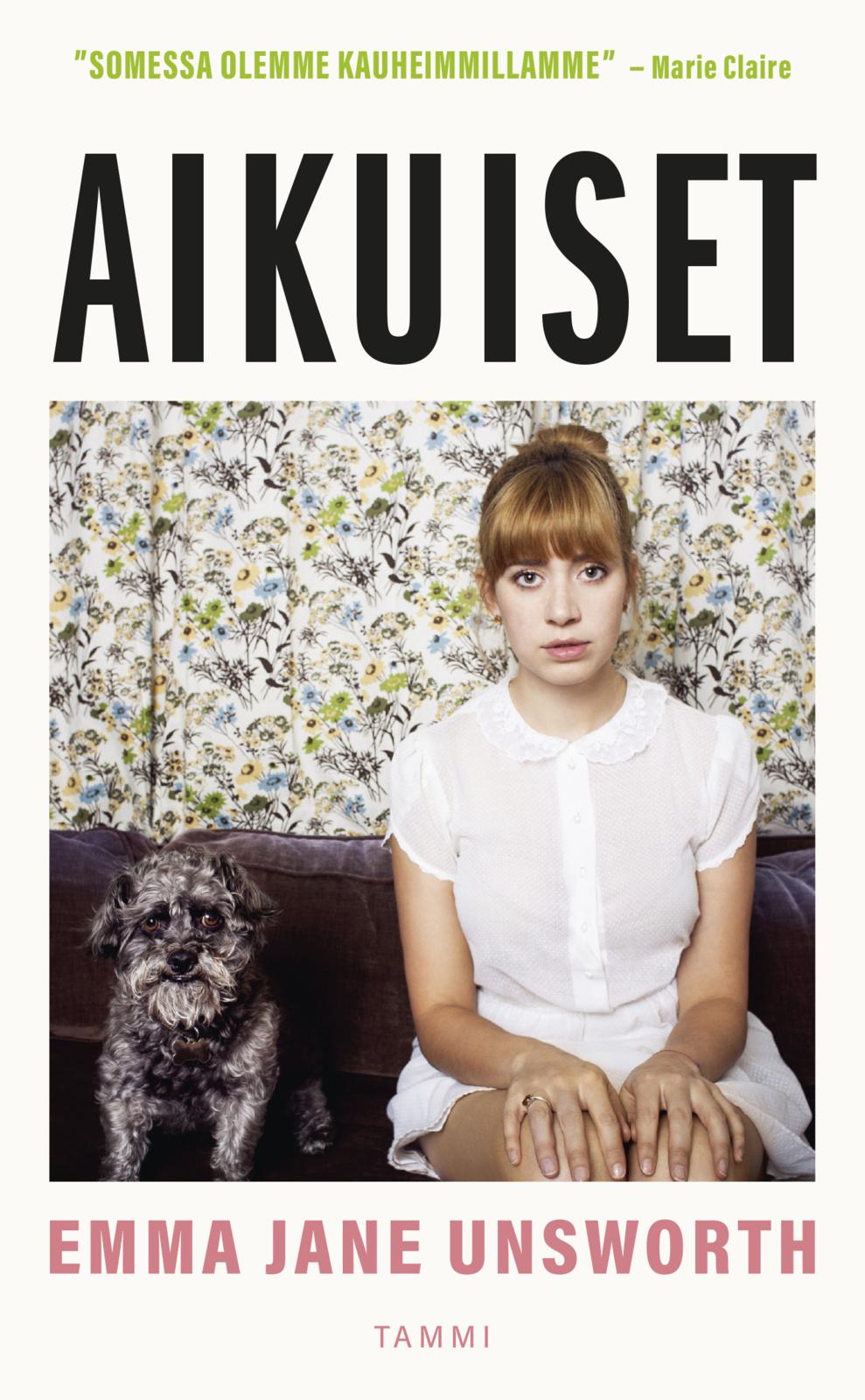 Etukansi. Emma Jane Unsworth Aikuiset