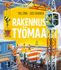Etukansi. Jussi Kaakinen Rakennustyömaa