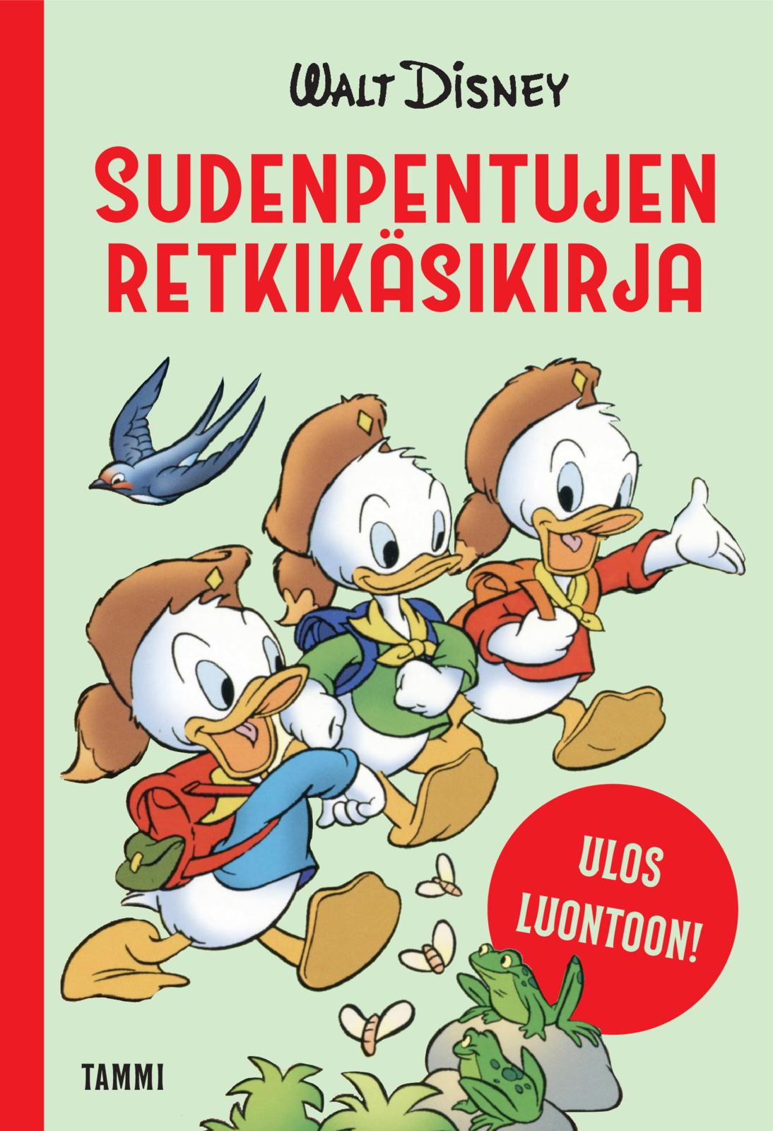 Etukansi. Disney . Sudenpentujen retkikäsikirja