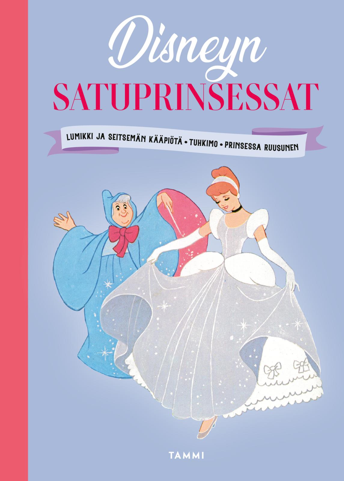 Etukansi. Disney Disneyn satuprinsessat