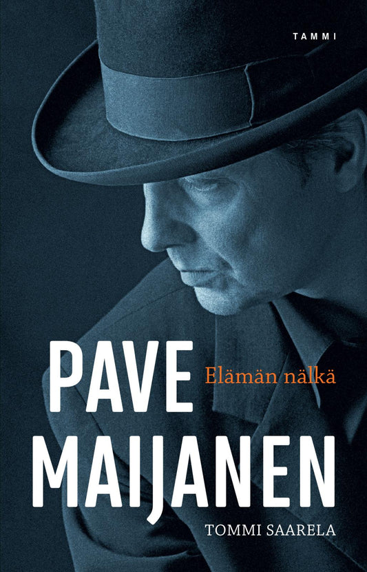 Etukansi. Tommi Saarela. Pave Maijanen - Elämän nälkä.
