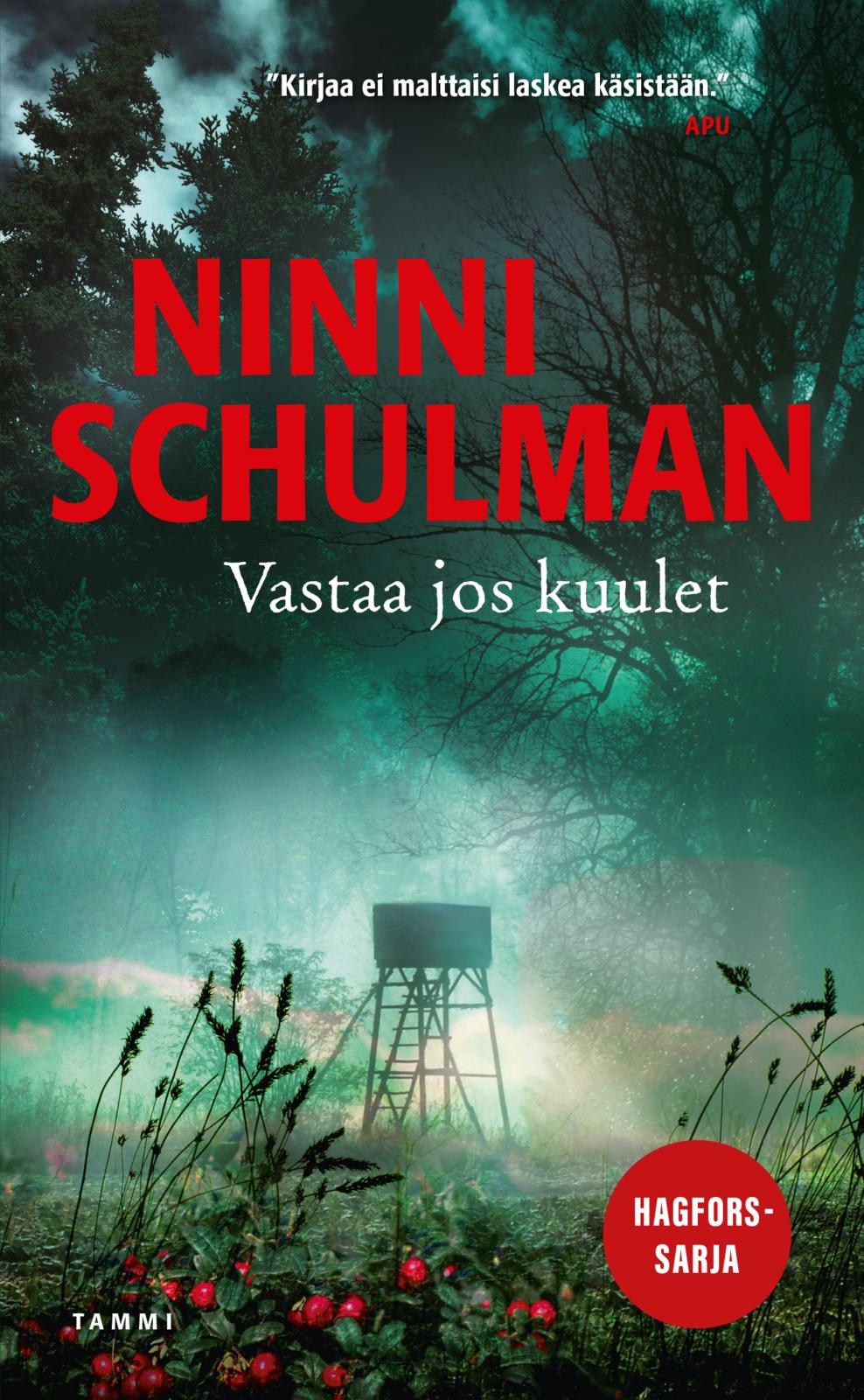 Etukansi. Ninni Schulman Vastaa jos kuulet