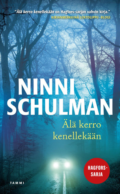 Etukansi. Ninni Schulman Älä kerro kenellekään