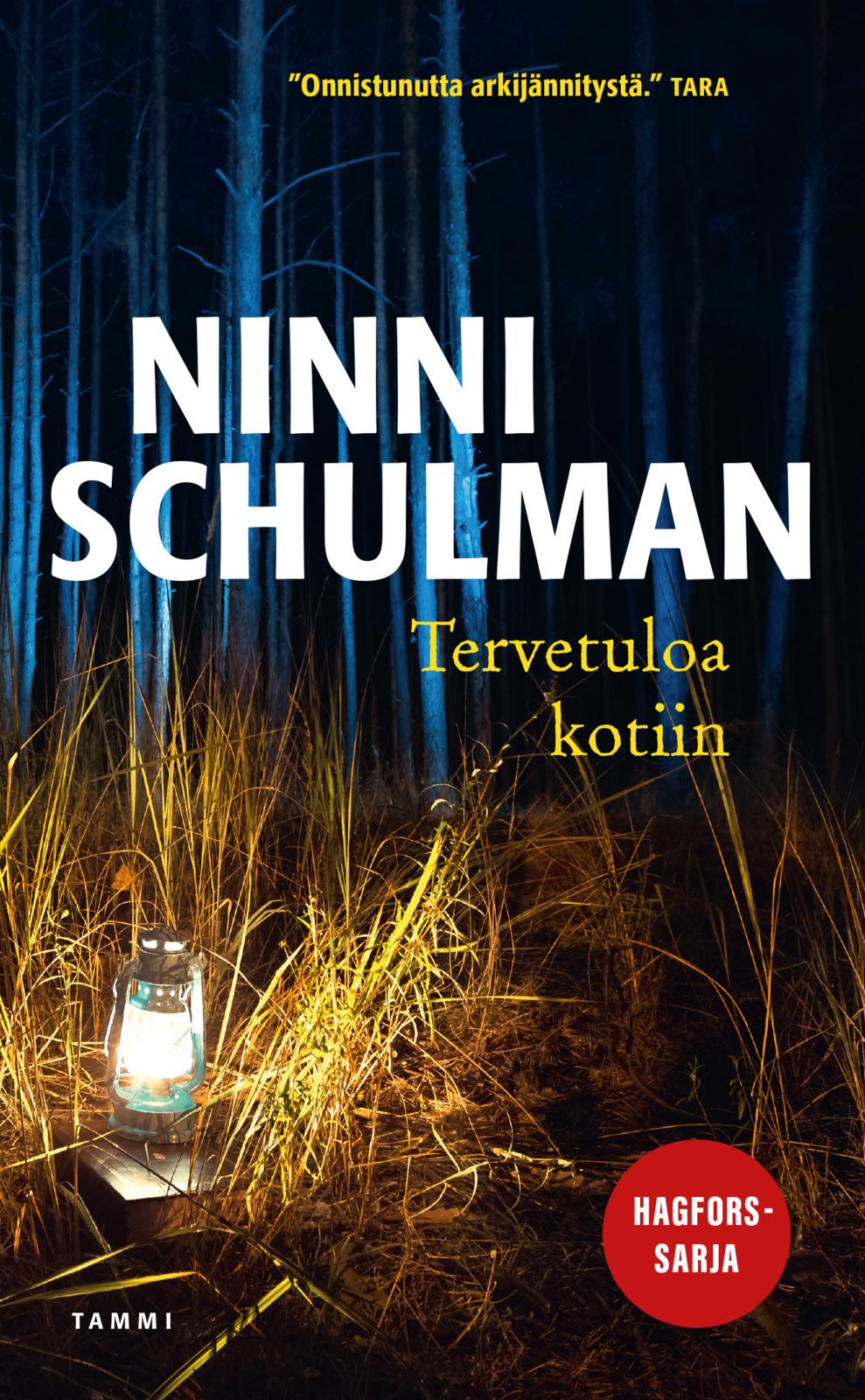 Etukansi. Ninni Schulman Tervetuloa kotiin